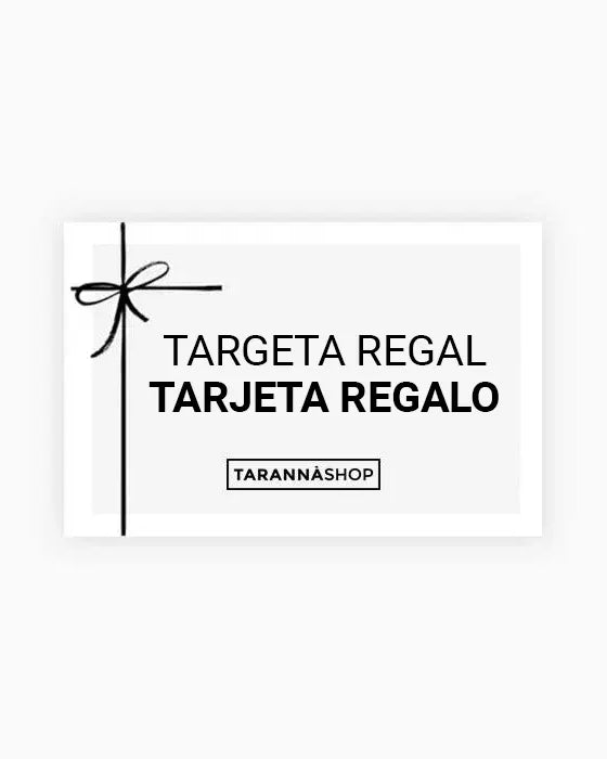 Targeta regal - Tarjeta de regalo - Tarannà, botiga de cosmètica natural a Manresa