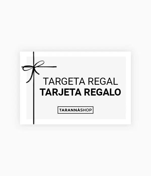 Targeta regal - Tarjeta de regalo - Tarannà, botiga de cosmètica natural a Manresa